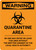 Quarantine Area - Written Consent Needed to Enter - Wall Sign