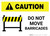 Caution: Do Not Move Barricades ANSI Landscape