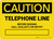 Caution: Telephone Line - Before Digging Call Collect or Notify Landscape