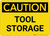 Caution: Tool Storage Landscape