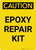 Caution: Epoxy Repair Kit Portrait