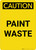 Caution: Paint Waste Portrait