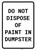 Do Not Dispose Of Paint In Dumpster Portrait