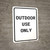 Outdoor Use Only Portrait