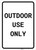 Outdoor Use Only Portrait