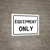 Equipment Only Landscape