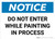 Notice: Do Not Enter While Painting In Process Landscape
