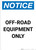 Notice: Off-Road Equipment Only Portrait