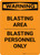 Warning: Blasting Area - Blasting Personnel Only Portrait