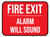 Fire Exit - Alarm Will Sound - Floor Sign