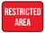 Restricted Area - Floor Sign
