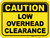 Low Overhead Clearance Floor Sign