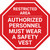 Restricted Area - Authorized Personnel Must Wear A Safety Vest - Floor Sign