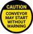 Conveyor May Start Without Warning - Floor Sign