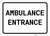 Ambulance Entrance Landscape - Wall Sign