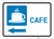 Cafe Left Arrow with Icon Landscape - Wall Sign