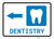 Dentistry Left Arrow with Icon Landscape - Wall Sign