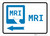 MRI Left Arrow with Icon Landscape - Wall Sign