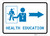 Health Education Right Arrow with Icon Landscape v2 - Wall Sign