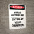 Danger: Virus Outbreak Enter At Own Risk Portrait - Wall Sign