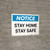 Notice: Stay Home Stay Safe ANSI Landscape - Wall Sign