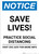 Notice: Save Lives Practice Social Distancing ANSI Portrait - Wall Sign