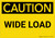 Caution: Wide Load - Wall Sign