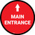 Main Entrance Ahead with Arrow Circular - Floor Sign