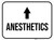 Anesthetics Arrow Straight Rectangular - Floor Sign