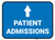 Patient Admissions Ahead with Arrow Rectangular - Floor Sign