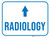 Radiology Ahead with Arrow Rectangular - Floor Sign