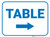 Table Arrow Right Rectangular - Floor Sign