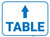 Table Arrow Straight Rectangular - Floor Sign