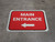 Main Entrance Left with Arrow Rectangular - Floor Sign