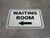 Waiting Room Left with Arrow Rectangular - Floor Sign