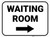 Waiting Room Right with Arrow Rectangular - Floor Sign