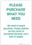 Please Purchase What You Need No Need To Hoard - Wall Sign