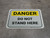 Danger Do Not Stand Here - Floor Sign