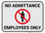 No Admittance Employees Only - Gray - Floor Sign