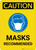 Caution: Masks Recommended with Icon Portrait - Wall Sign