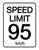 Speed Limit 95 kmh - Wall Sign