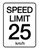 Speed Limit 25 kmh - Wall Sign