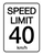 Speed Limit 40 kmh - Wall Sign