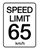 Speed Limit 65 kmh - Wall Sign