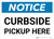 Notice: Curbside Pickup Here Landscape - Wall Sign