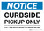 Notice: Curbside Pickup Only - Call Restaurant or Order Online Landscape - Wall Sign