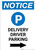 Notice: Delivery Driver Parking Right Arrow with Icon Portrait - Wall Sign