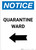 Notice: Quarantine Ward Left Arrow Portrait - Wall Sign