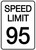 Speed Limit 95 - Wall Sign