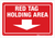 Red Tag Holding Area (Arrow Down) - Wall Sign